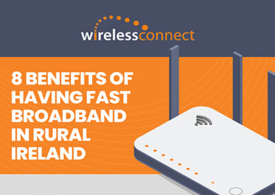 Infographic – 8 Benefits Of Having Fast Broadband In Rural Ireland